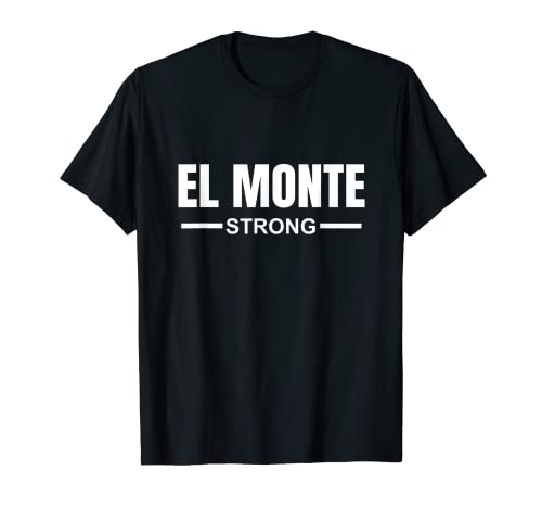 El Monte Strong Community Strength Prayer Support California T-Shirt