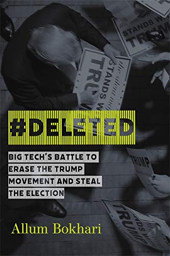 #DELETED: Big Tech's Battle to Erase the Trump Movement and