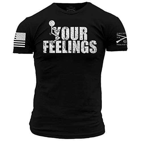Grunt Style Your Feelings T-Shirt - Large Black