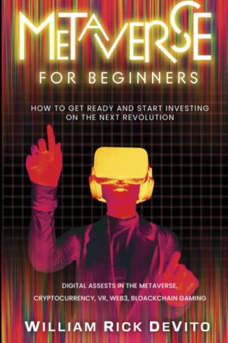 Metaverse For Beginners: How to Get Ready and Start Investing