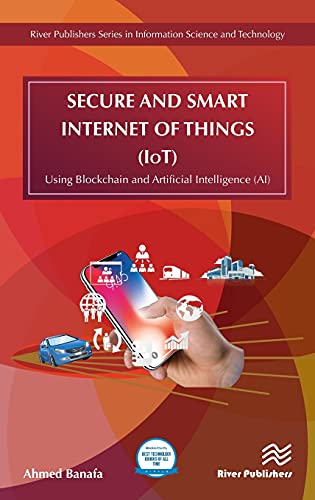 Secure and Smart Internet of Things (IoT): Using Blockchain and