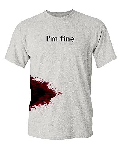 I'm Fine Graphic Sarcastic Movie Halloween Zombie Funny T Shirt