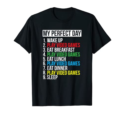 My Perfect Day Video Games Funny Cool Gamer T-Shirt