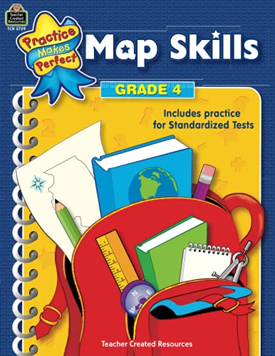 Map Skills Grade 4: Grade 4 (Practice Makes Perfect (Teacher