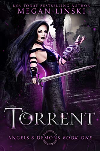 Torrent: An Angel Paranormal Romance (Angels & Demons Book 1)