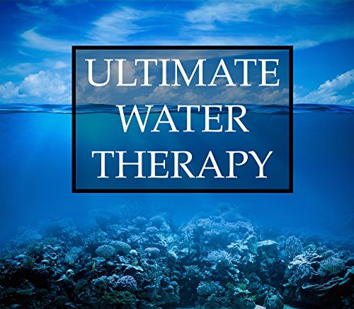 Ultimate Water Therapy Relaxation Mix - 20 Deeply Relaxing Rain