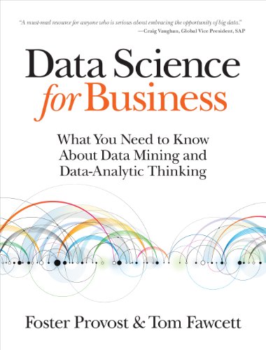Data Science for Business: What You Need to Know about