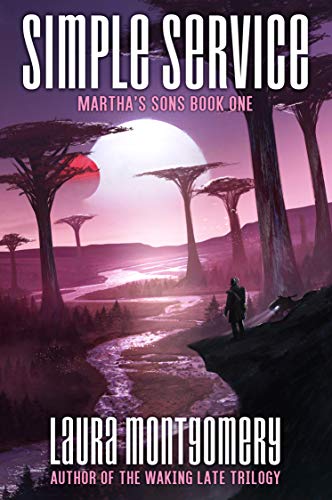 Simple Service: A Science Fiction Lost Colony Adventure (Martha's Sons