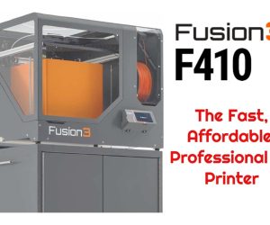 High End Fusion3 F410 Commercial 3D Printer Reviews