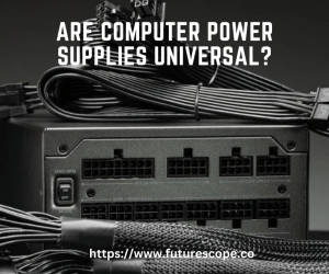 Are Computer Power Supplies Universal?