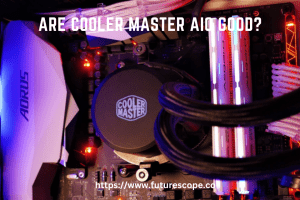 Are Cooler Master AIO Good