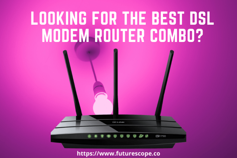 Best DSL Modem Router Combo