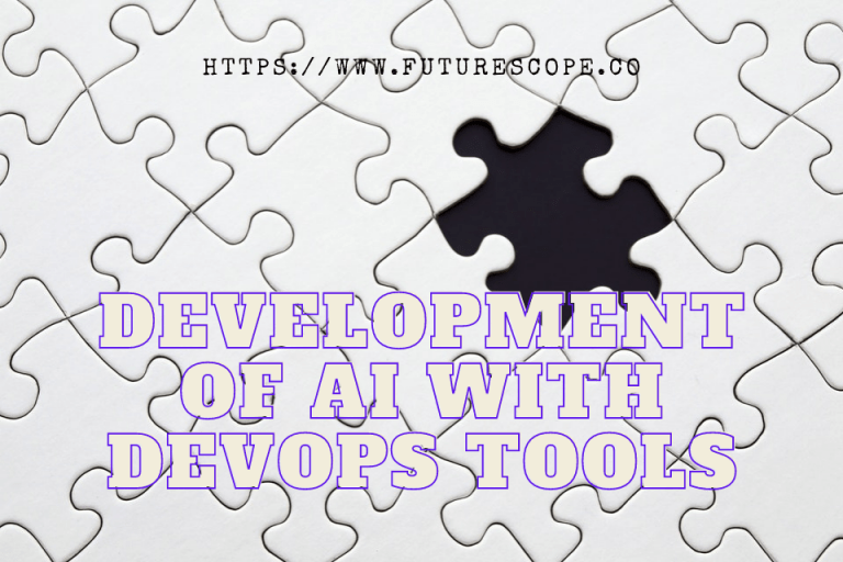 Development of AI with DevOps Tools