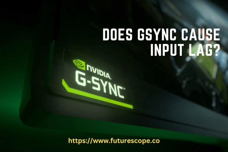 Does Gsync Cause Input Lag