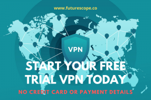 Best free VPN Trials With No Credit Card