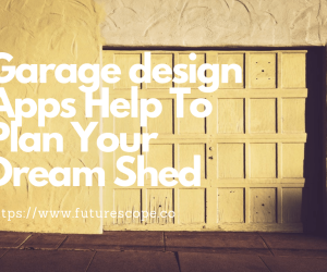 Design Your Shed with Top Garage Design Software Programs-Free and Paid