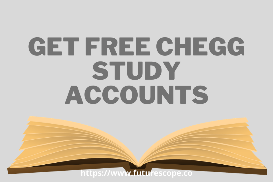 How To Get Free Chegg Study Accounts