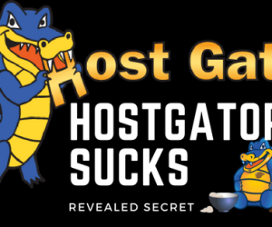 Revealed The Secret of Why HostGator Sucks