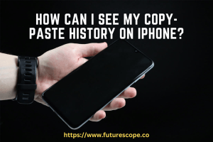 How Can I See My Copy-Paste History on iPhone