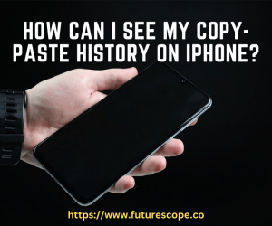 How Can I See My Copy-Paste History on iPhone?