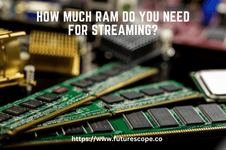 How Much RAM Do You Need for Streaming