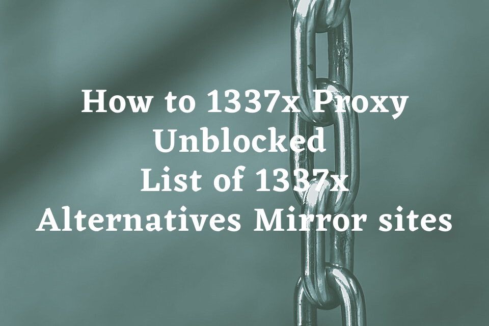 1337x Proxy Unblocked