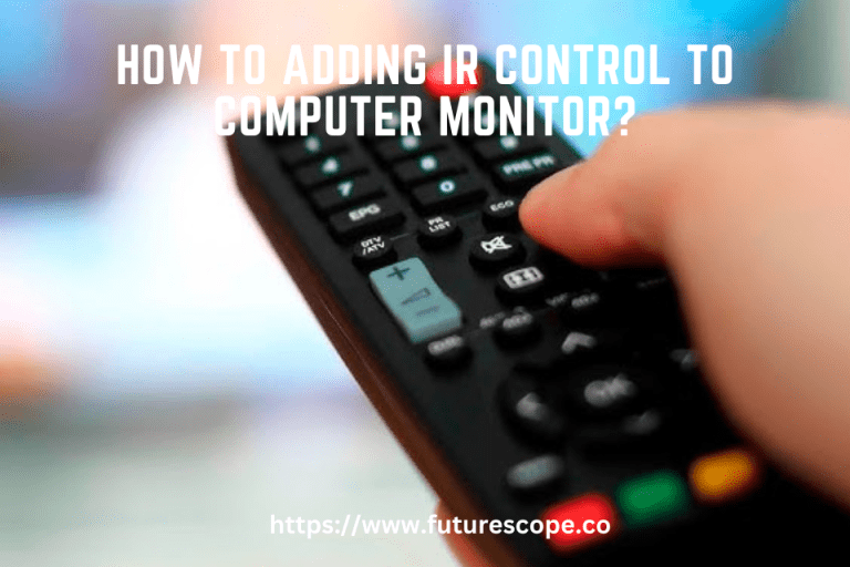 How to Adding IR Control to Computer Monitor