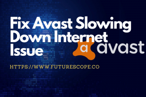 How To Fix Avast Slowing Down Internet Issue
