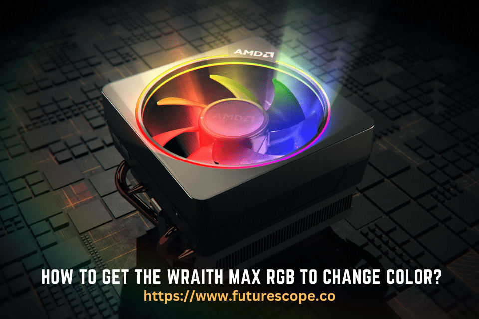 How to Get the Wraith Max RGB to Change Color