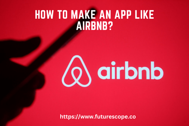 How to Make an App like Airbnb