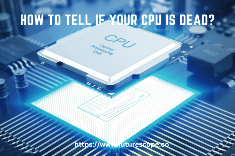 How to Tell if Your CPU Is Dead