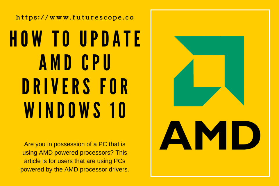 Update AMD Cpu Drivers For Windows 10