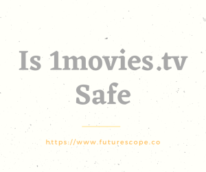 Is 1movies.tv Safe? Alternatives Sites Like 1movies.tv