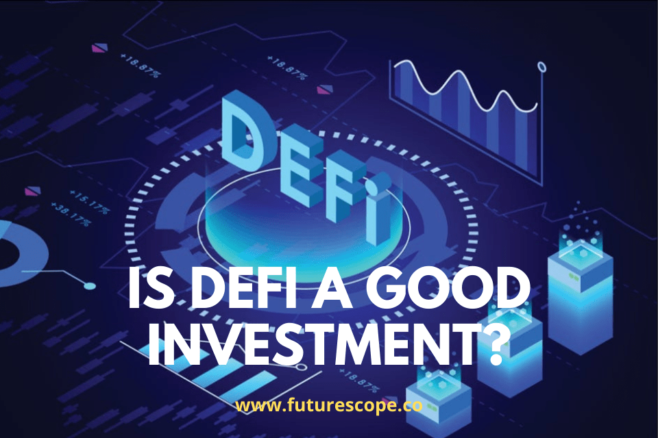 Is DeFi a good investment
