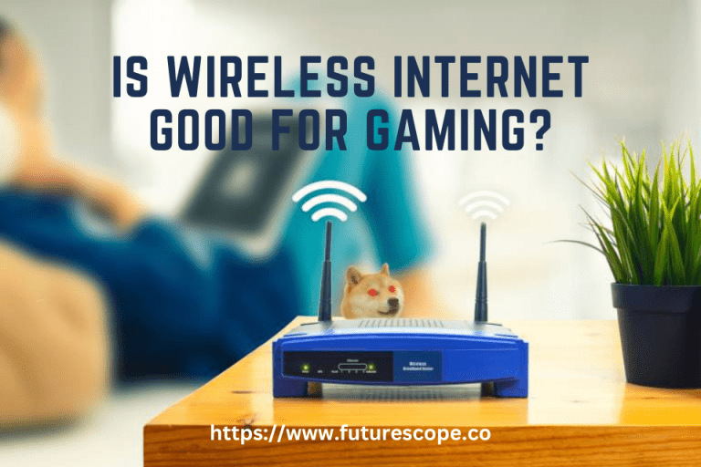 Is Wireless Internet Good for Gaming