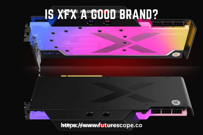 Is XFX a Good Brand