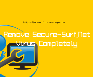 How To Remove Secure Surf Virus Completely – Virus Removal Guides