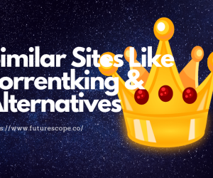 Best TorrentKing Alternatives | Similar Sites Like Torrentking