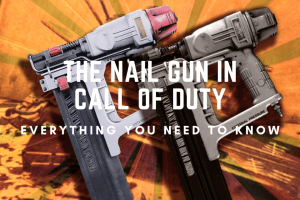 The Nail Gun In Call Of Duty