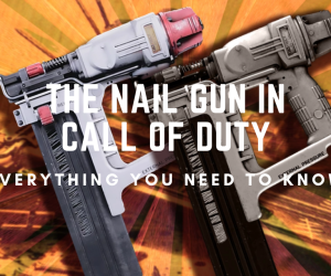 All You Need To Know About The Nail Gun In Call Of Duty