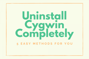 How To Uninstall Cygwin