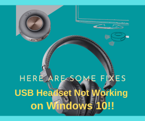 USB Headset Not Working on Windows 10! Here Are Some Fixes [Solved]
